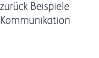 zurück Beispiele Kommunikation 